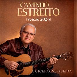 Caminho Estreito (Versão 2026) - 2026 • Single/EP