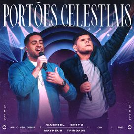Portões Celestiais (part. Matheus Trindade) - 2023 • Single/EP