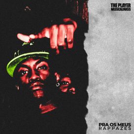Pra Os Meus Rappazes - 2013 • Álbum