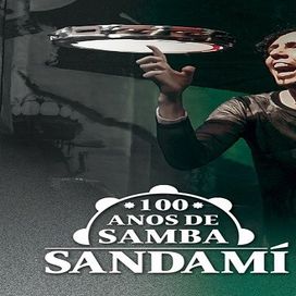 100 Anos de Samba - 2017 • Álbum
