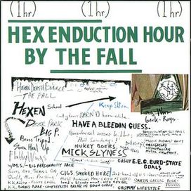 Hex Enduction Hour - 1982 • Álbum