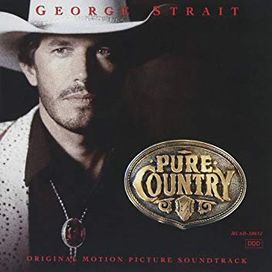 Pure Country (Original Motion Picture Soundtrack) - 1992 • Álbum