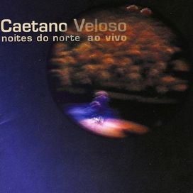 Noites do Norte (Ao Vivo) - 2002 • Álbum