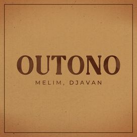 Outono (part. Djavan) - 2021 • Sencillo/EP