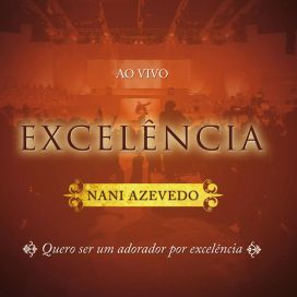 Excelência (Ao Vivo) - 2008 • Álbum