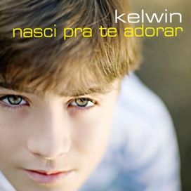 Nasci Pra Te Adorar - 2010 • Álbum
