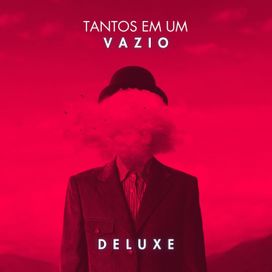 VAZIO (Deluxe) - 2025 • Álbum