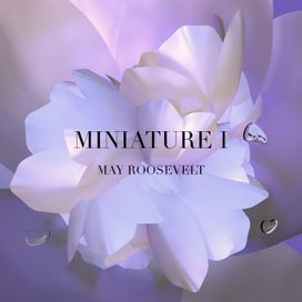 Miniature I - 2022 • Single/EP