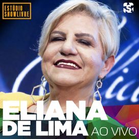 Eliana de Lima No Estúdio ShowLivre - 2019 • Álbum