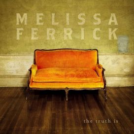 The Truth Is - 2013 • Álbum