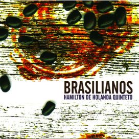 Brasilianos - 2006 • Álbum