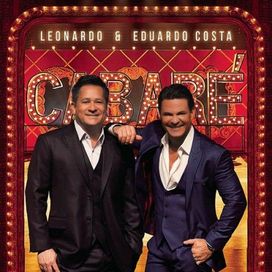 Leonardo e Eduardo Costa No Cabaré (Ao Vivo) - 2014 • Álbum