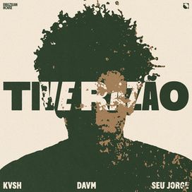 Tive Razâo (KVSH REMIX) (part. KVSH e DAVM) - 2024 • Sencillo/EP