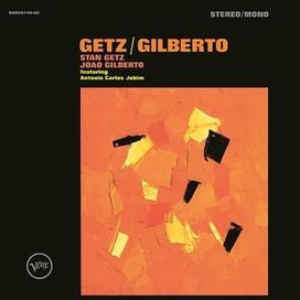 Getz/Gilberto - 1964 • Álbum
