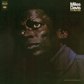 In A Silent Way - 1969 • Álbum
