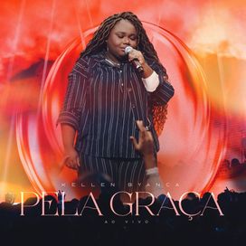 Pela Graça (Ao Vivo) - 2025 • Sencillo/EP