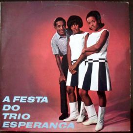 A Festa do Trio Esperança - 1967 • Álbum