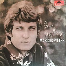 A Voz do Sucesso - Marcus Pitter