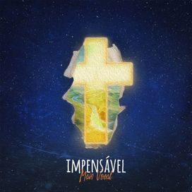 Impensável - Mais Vocal