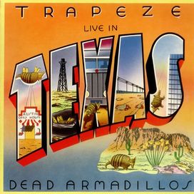 Live in Texas: Dead Armadillos - 1981 • Álbum