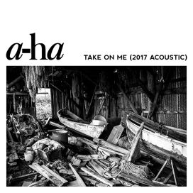 Take On Me (2017 Acoustic) - 2017 • Sencillo/EP