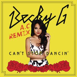 Can't Stop Dancin' (A.C. Remix) - 2015 • Sencillo/EP