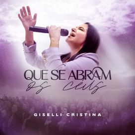 Que Se Abram Os Céus (Ao Vivo) - 2023 • Single/EP