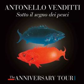 Sotto Il Segno Dei Pesci - The Anniversary Tour - 2019 • Álbum