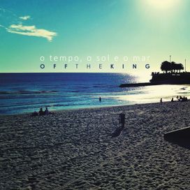 O Tempo, o Sol e o Mar - 2016 • Álbum