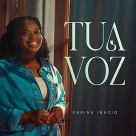 Tua Voz - 2026 • Sencillo/EP
