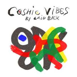 Cosmic Vibes - 2011 • Álbum