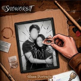 Glass Potraits (feat. SnowNiX) - SnowOrbit