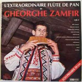 L'extraordinaire Flûte de Pan de Gheorghe Zamfir Vol. 1 - 1971 • Álbum