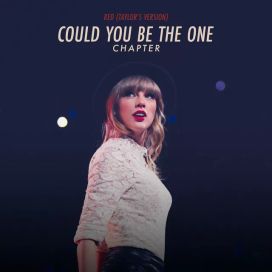 Red (Taylor’s Version): Could You Be The One Chapter - 2022 • Coletânea