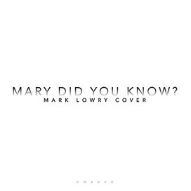 Mary, Did You Know? - 2020 • Single/EP