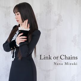 Link Or Chains - Nana Mizuki
