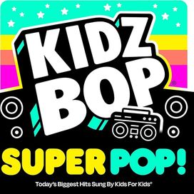 KIDZ BOP Super POP! (Vinyl Edition) - 2022 • Álbum