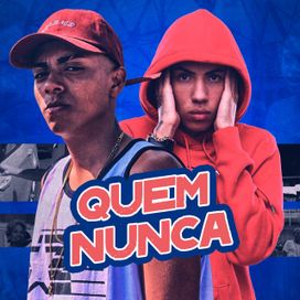 Quem Nunca - As Bebe Lá do Morumbi (part. MC Don Juan) - 2019 • Single/EP