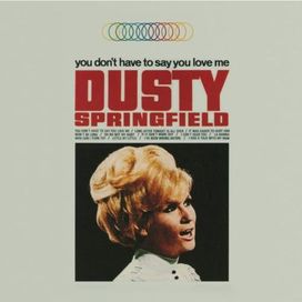 You Don't Have To Say You Love Me - 1966 • Álbum