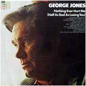 Nothing Ever Hurt Me (Half As Bad As Losing You) - 1973 • Álbum