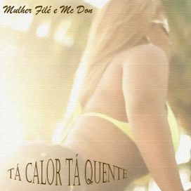 Tá Calor, Tá Quente - 2012 • Single/EP