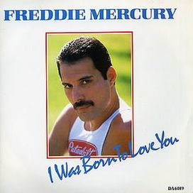 I Was Born to Love You  - 1985 • Single/EP
