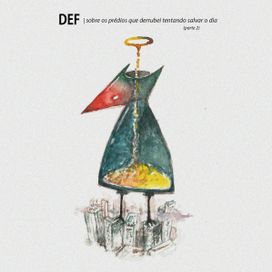 Sobre Os Prédios Que Derrubei Tentando Salvar o Dia (Parte 2) - Def