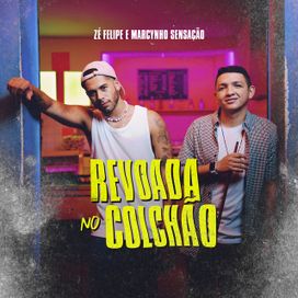 Revoada No Colchão (part. Marcynho Sensação) - 2021 • Single/EP