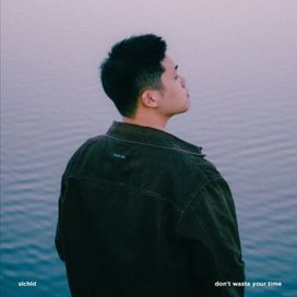 don't waste your time - 2020 • Sencillo/EP