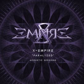 Paralyzed (Acoustic Sessions) - X-Empire