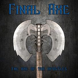 Axe Of The Apostles - 2006 • Álbum