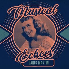 Musical Echoes Of Janis Martin - 2024 • Álbum