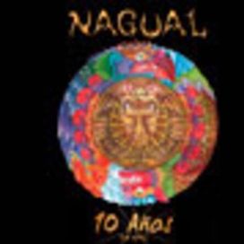 Nagual: 10 Años - En Vivo - 2012 • Recopilación