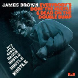 Everybody's Doin' The Hustle &amp; Dead On The Double Bump - 1975 • Álbum